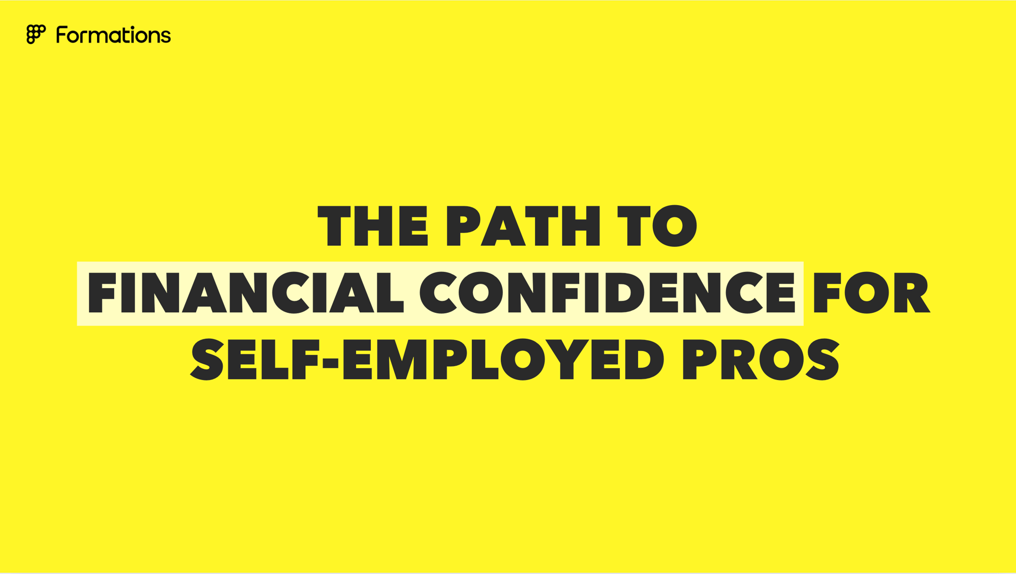 Path to Financial Confidence for Self-Employed Pros